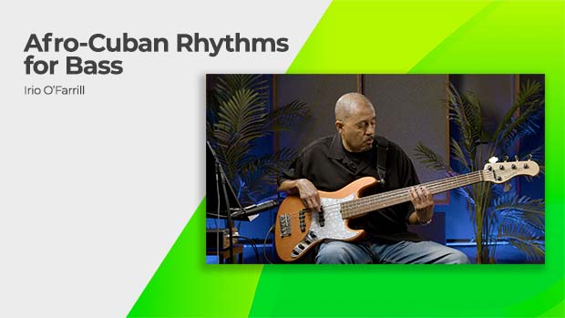 Afro-Cuban Rhythms for Bass