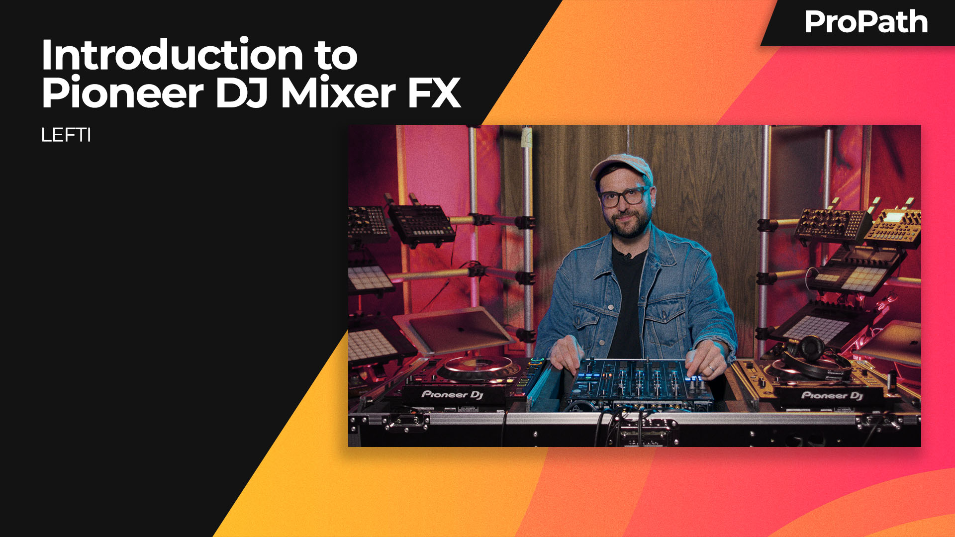Introduction to Pioneer DJ Mixer FX