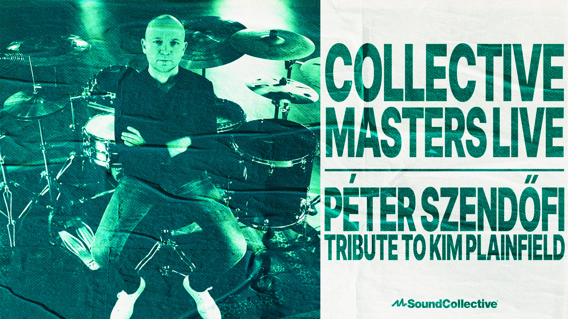 Collective Masters Live: Péter Szendőfi – Tribute to Kim Plainfield