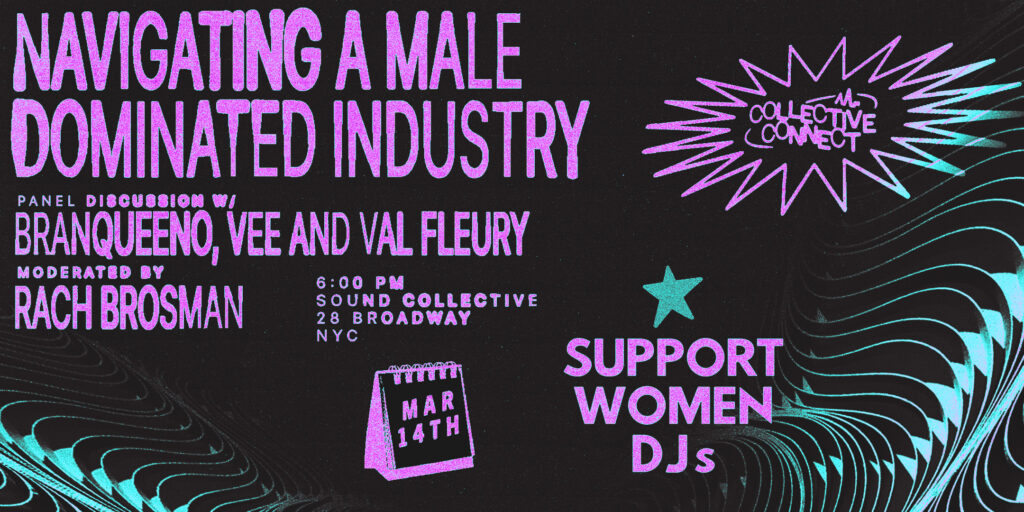Collective Connect: Support Women DJs – Navigating A Male Dominated Industry