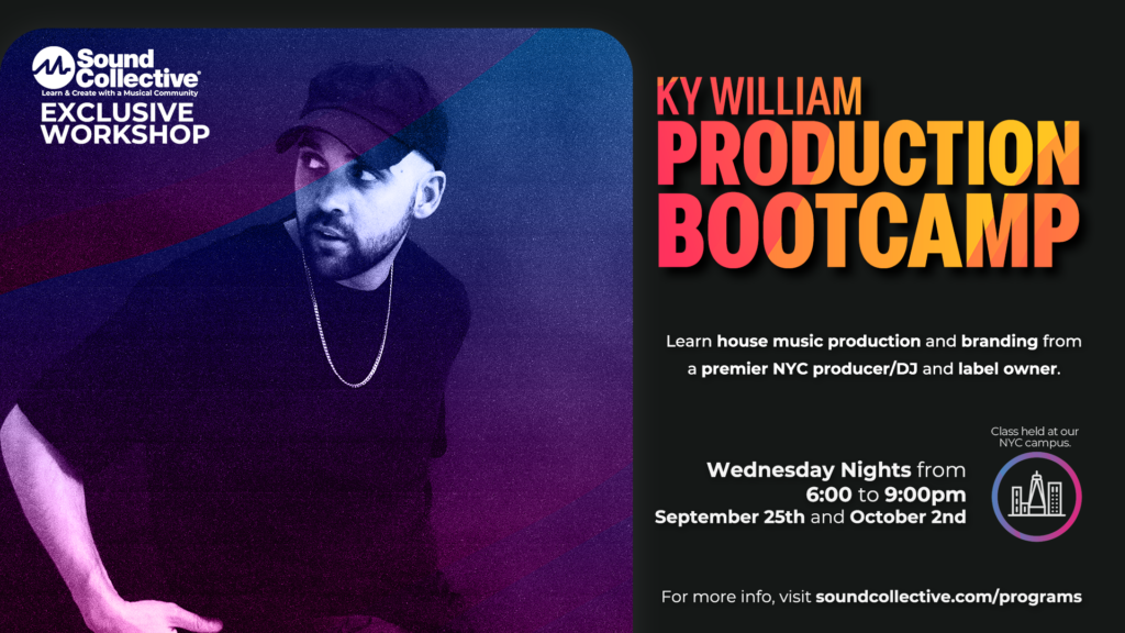 Ky William: Production Bootcamp