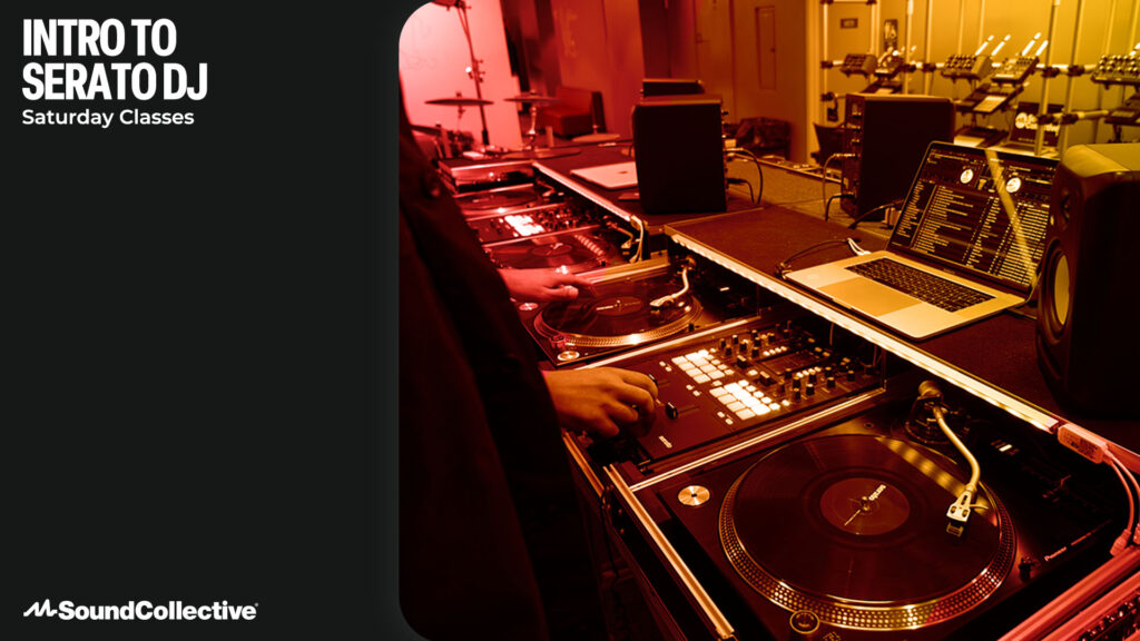 Saturday Class: Intro to Serato DJ (April)