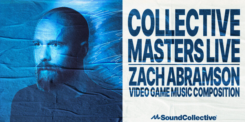 Collective Masters Live: Zach Abramson