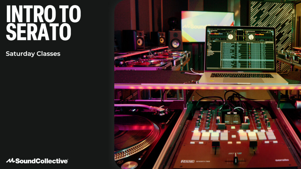 Saturday Class: Intro to Serato DJ