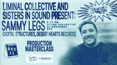 Collective Connect: Sammy Legs Production Masterclass