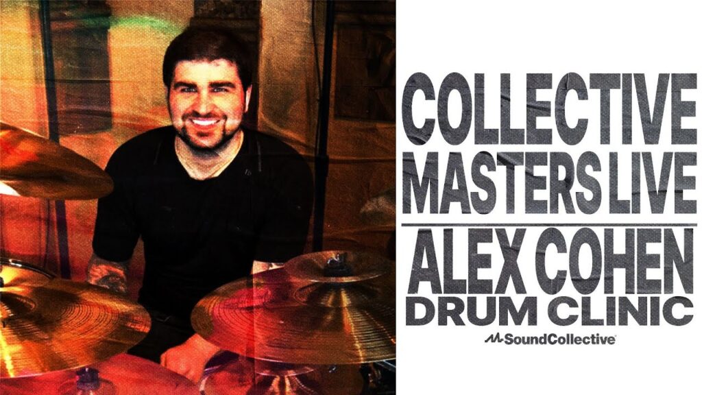 Collective Masters Live: Alex Cohen Drum Clinic