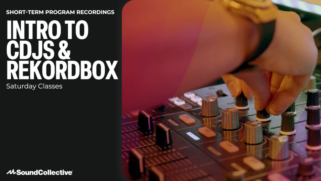 Saturday Class Recording: Intro to CDJs and Rekordbox (March)