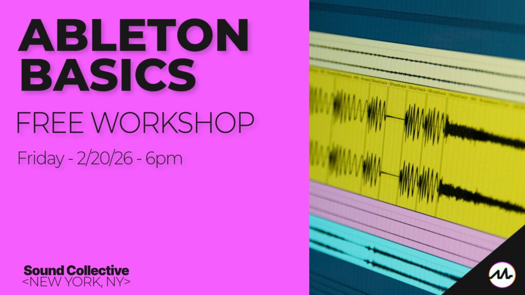 Ableton Basics (FREE WORKSHOP)