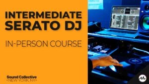 Intermediate Serato DJ