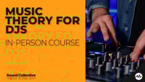 Music Theory for DJs